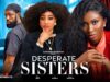 DESPERATE SISTERS